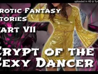 Captivating ファンタジー stories 7: crypt の ザ· 気のあるそぶりの ダンサー
